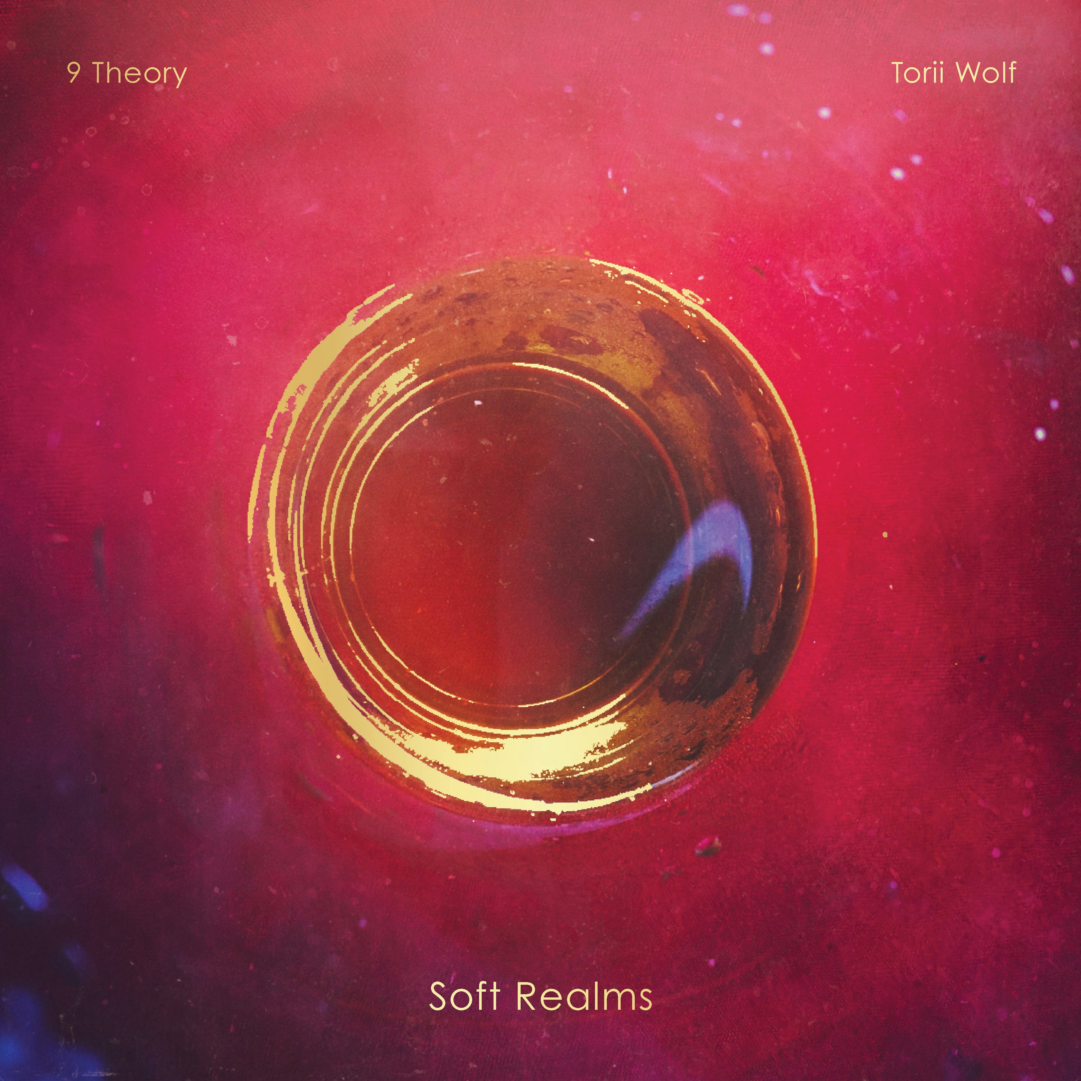 9 Theory & Torii Wolf - Soft Realms – Den of Wax
