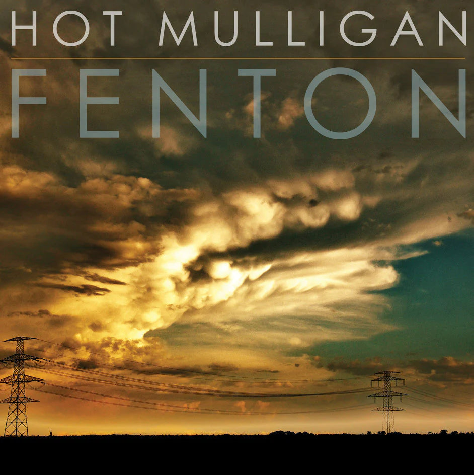 Hot Mulligan - Fenton + Honest + Cunning