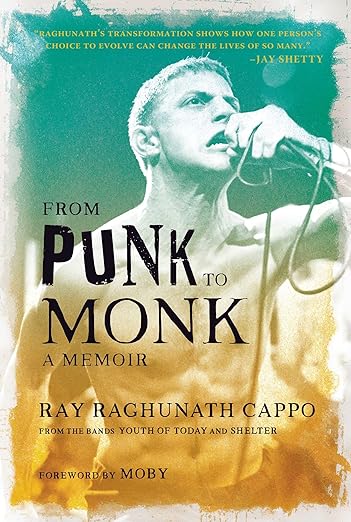 Rag Raghunath Cappo - From Punk to Monk