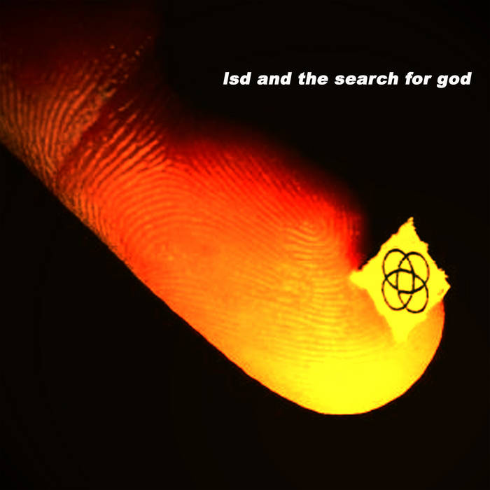 LSD and the Search for God - Self Titled