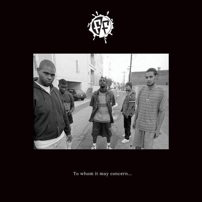The Freestyle Fellowship - To Whom It May Concern...