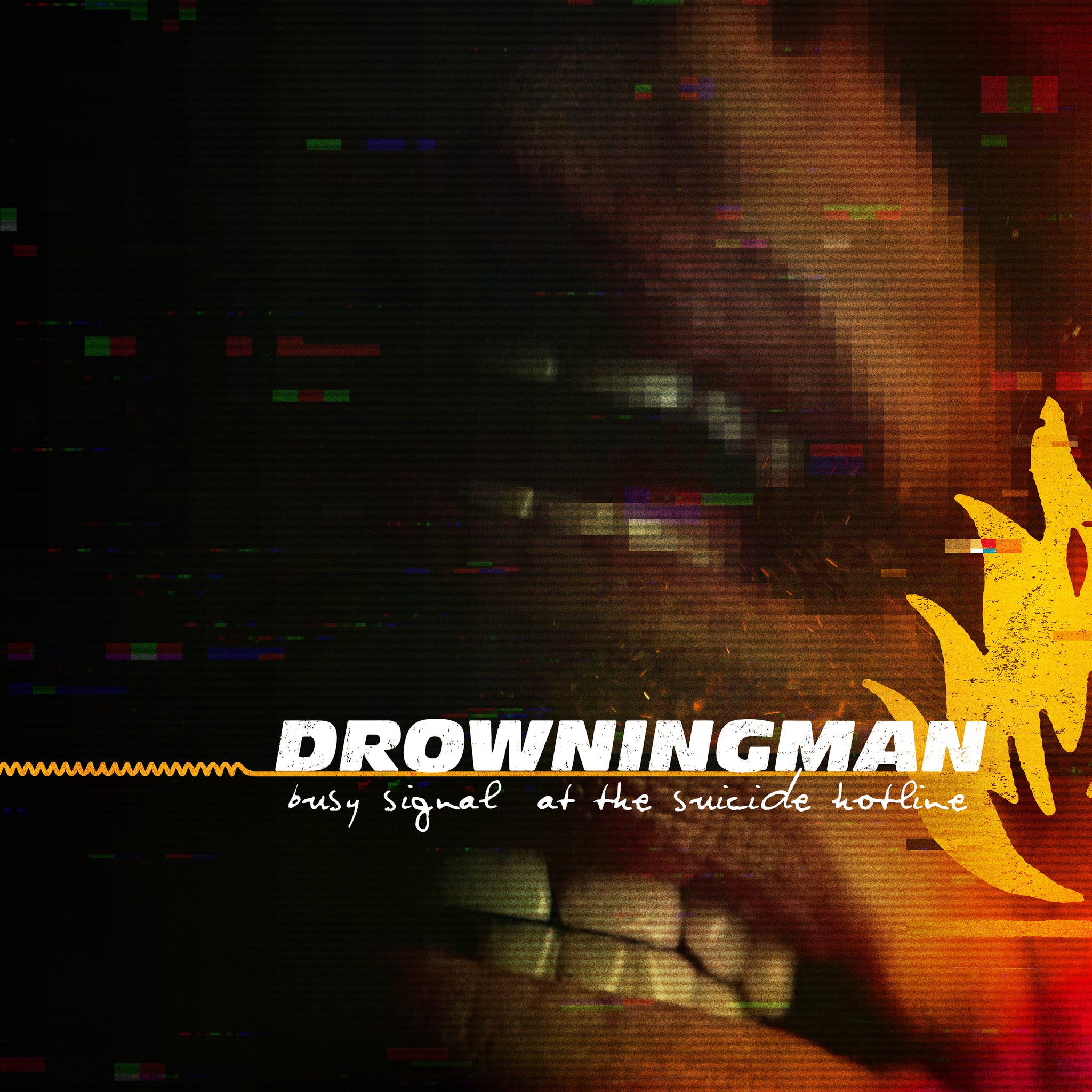 Drowningman - Busy Signal at the Suicide Hotline
